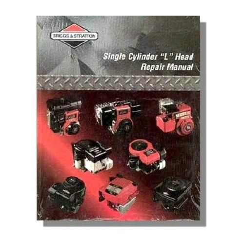 Briggs & Stratton Single Cylinder Repair Manual Briggs & Stratton Single Cylinder Repair Manual