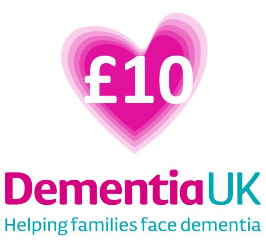 Donation of £10 to Support Dementia UK Charity Fund Donation of £10 to Support Dementia UK Charity Fund