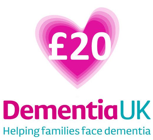 Donation of £20 to Support Dementia UK Charity Fund Donation of £20 to Support Dementia UK Charity Fund