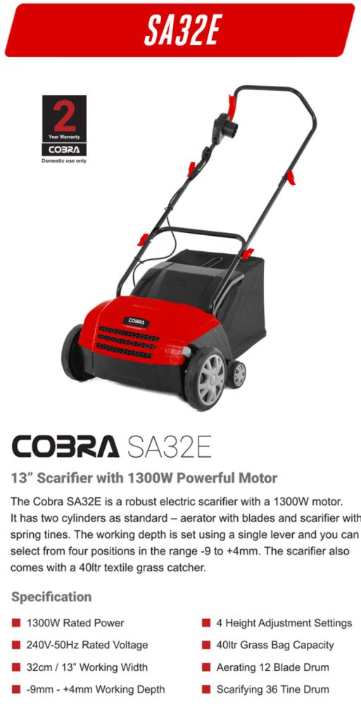 Cobra Electric Lawn Scarifier Raker 1300w / 32cm SA32E Cobra Electric Lawn Scarifier Raker 1300w / 32cm SA32E
